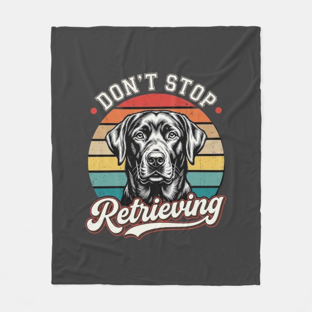 Couverture Polaire Labrador N'arrête Pas De Récupérer Chien Rétro (Devant)