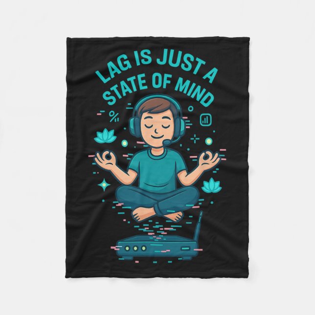 Couverture Polaire Lag Is Just A State Of Mind Funny Gamer Design  (Devant)