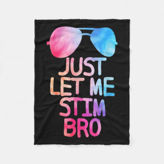 Couverture Polaire Laissez-Moi Juste Stim Bro Citation Graphique Cute