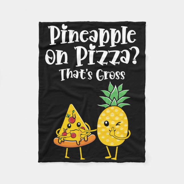 Couverture Polaire L'ananas sur la pizza c'est de la nourriture drôle (Devant)