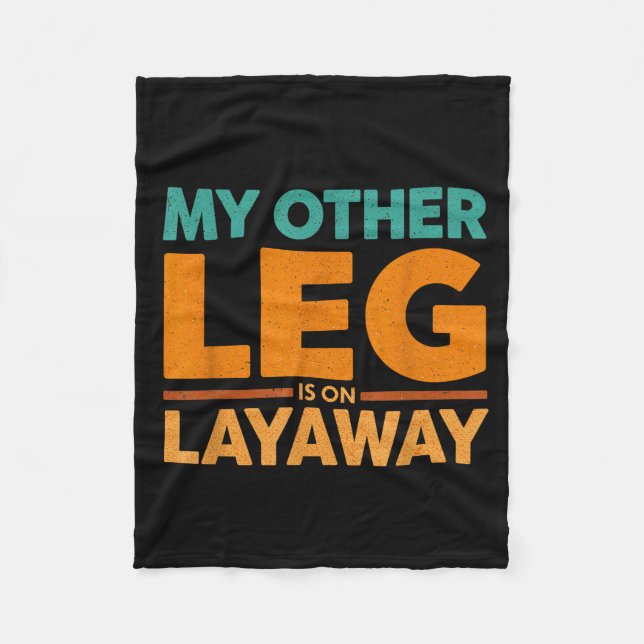 Couverture Polaire Layaway Humor Saying Other Leg Team (Devant)