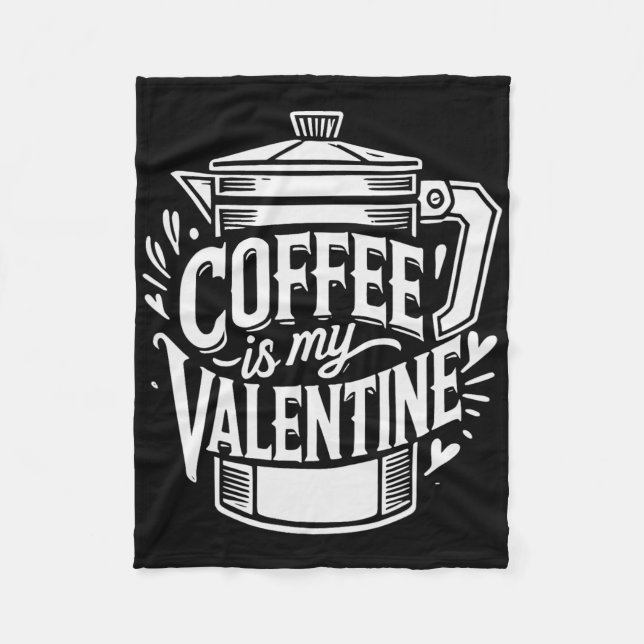 Couverture Polaire Le café est mon Valentin  (Devant)