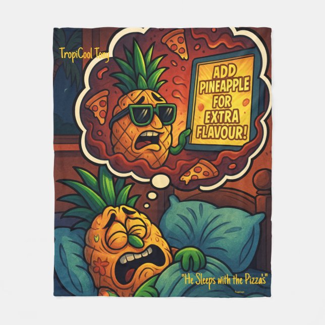 Couverture Polaire Le cauchemar de TropiCool Tony - Ananas sur pizza (Devant)