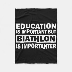 Couverture Polaire L'Éducation Est Importante, Mais Le Biathlon Est I
