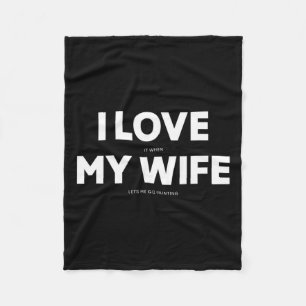 Couverture Polaire Les hommes j'adore quand ma femme me laisse aller