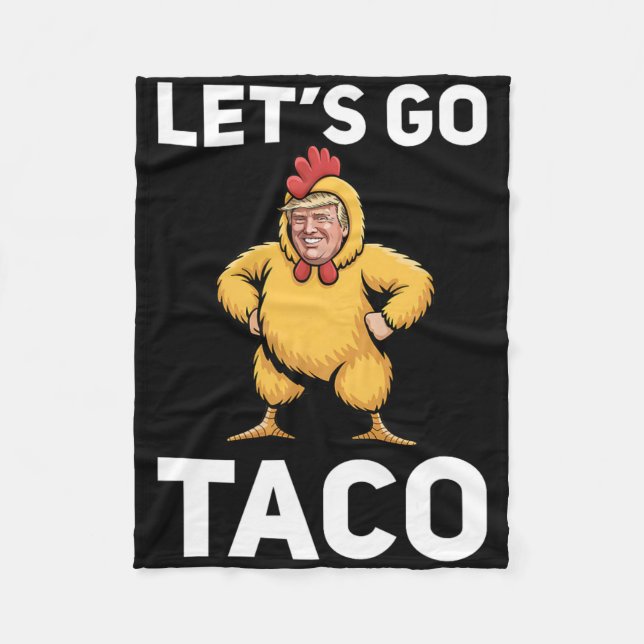 Couverture Polaire Let's Go Taco Funny Trump Chicken Suit Funny  (Devant)