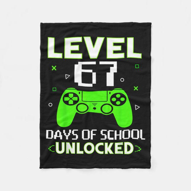 Couverture Polaire Level 67 Days Of School Unlocked Funny Gamer Kids  (Devant)