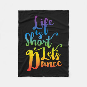 Couverture Polaire Life Is Short Let’s Dance