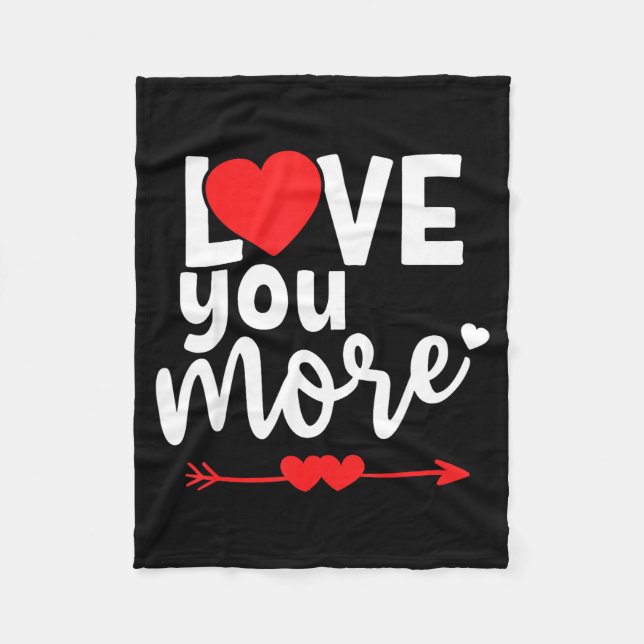 Couverture Polaire Love You More Shirt,his And Her Valentines Day Shi (Devant)