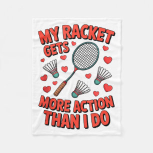 Couverture Polaire Ma raquette a plus d'action que moi Funny Badmint