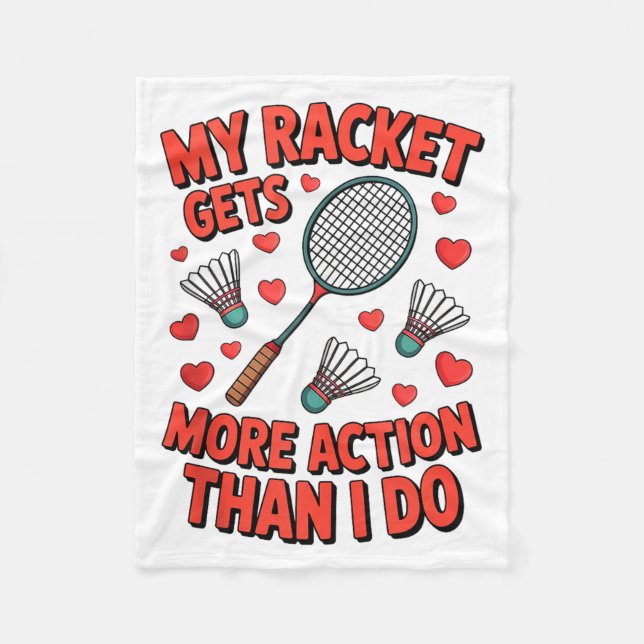 Couverture Polaire Ma raquette a plus d'action que moi Funny Badmint (Devant)