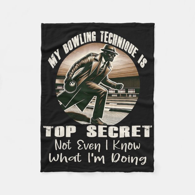 Couverture Polaire Ma Technique De Bowling Est Top Secret Funny Bowli (Devant)