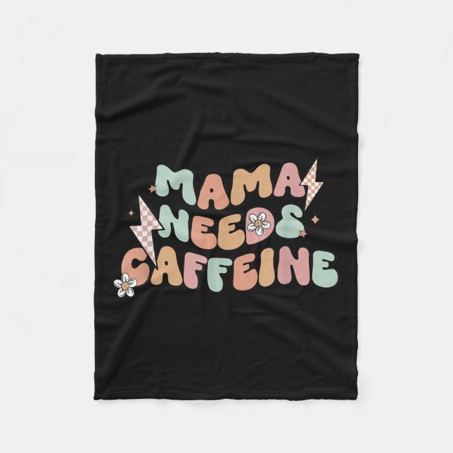 Couverture Polaire Mama Needs Caffeine Funny Quote For Moms  (Devant)