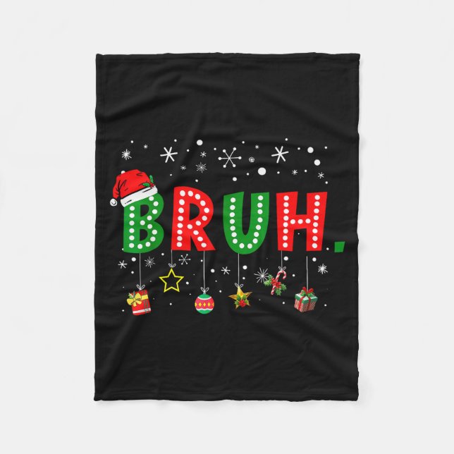 Couverture Polaire Mème Bruh drôle de dicton de Noël Salutation frère (Devant)