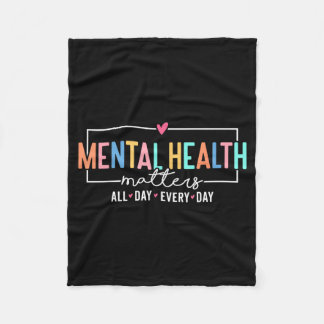 Couverture Polaire Mental Health All Day Every Day Inspirational