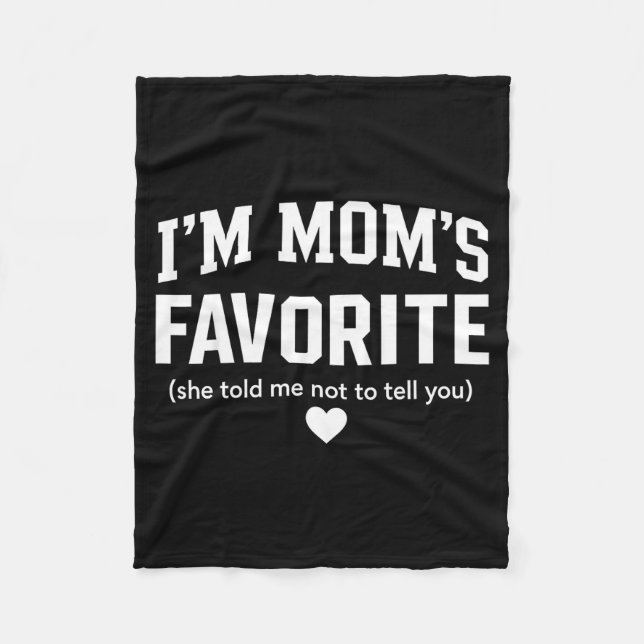 Couverture Polaire Moms Favorite Child Son Daughter Funny I'm Mom's F (Devant)