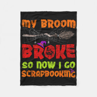 Couverture Polaire Mon Broom A Cassé Alors Maintenant Je Vais Scrapbo