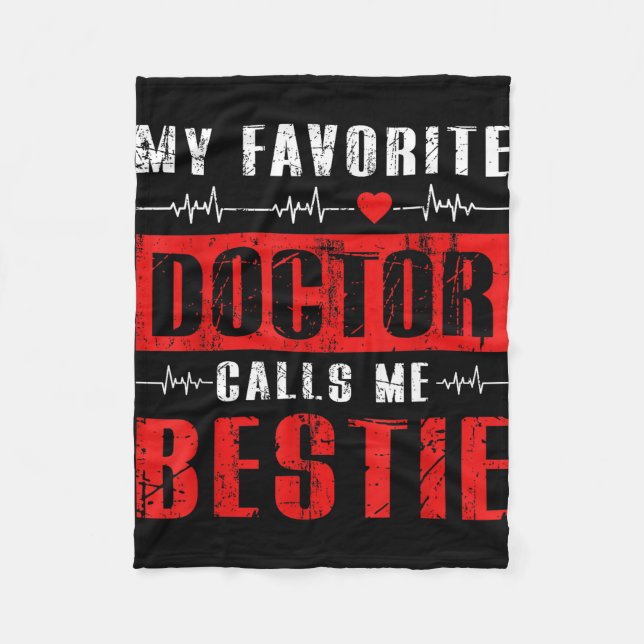 Couverture Polaire Mon médecin préféré m'appelle bestie  (Devant)