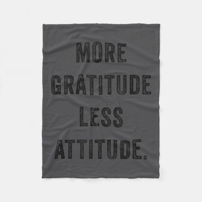 Couverture Polaire More Gratitude Less Attitude Fun Insrational Motiv (Devant)