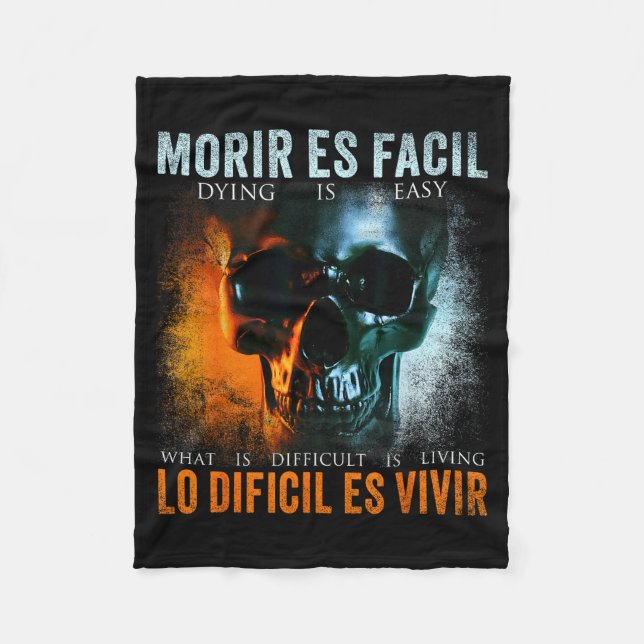 Couverture Polaire Morir Es Facil Lo Difícil Es Vivir, Spanish Quote  (Devant)