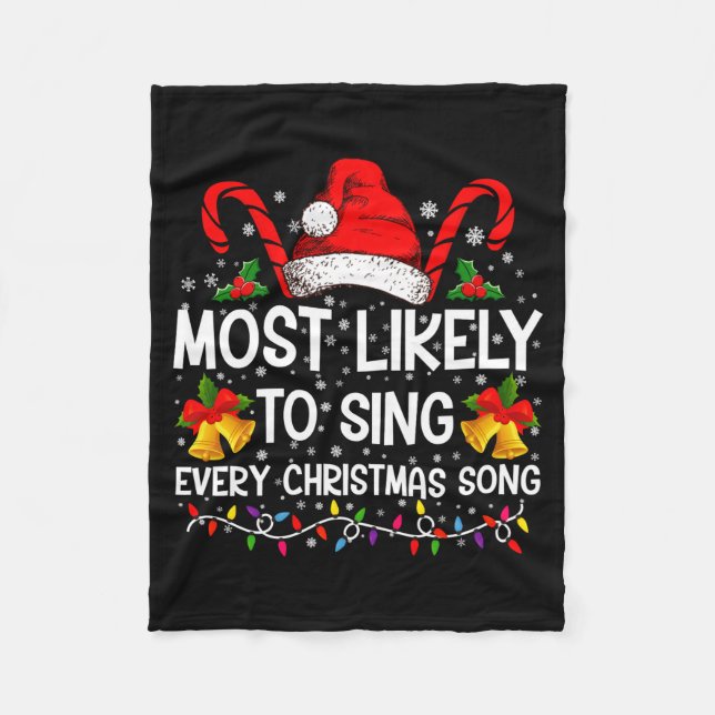 Couverture Polaire Most Likely Sing Every Christmas Song Xmas Family  (Devant)