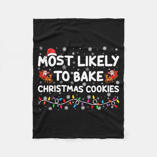 Couverture Polaire Most Likely To Bake Christmas Cookies Xmas Baker  (Devant)