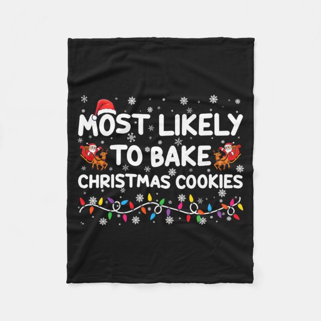 Couverture Polaire Most Likely To Bake Christmas Cookies Xmas Baker  (Devant)