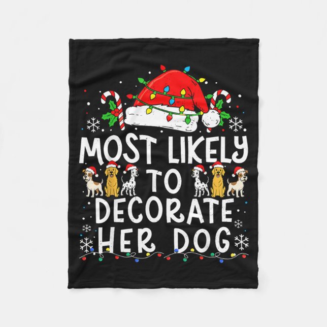 Couverture Polaire Most Likely To Decorate Her Dog Christmas Family M (Devant)