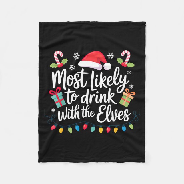 Couverture Polaire Most Likely To Drink With The Elves Christmas  (Devant)