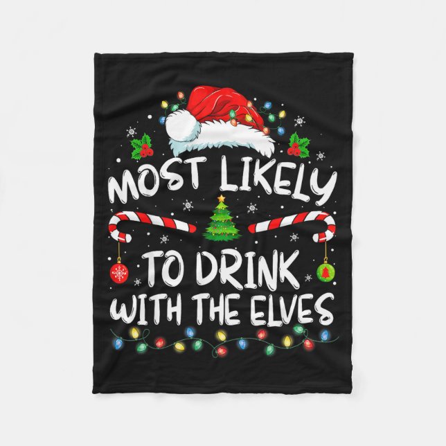 Couverture Polaire Most Likely To Drink With The Elves Elf Drinking C (Devant)