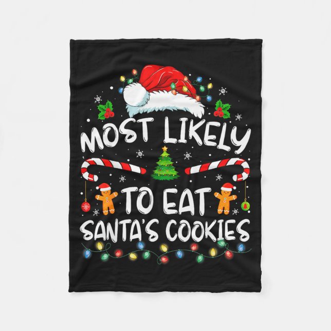 Couverture Polaire Most Likely To Eat Santa's Cookies Funny Christmas (Devant)