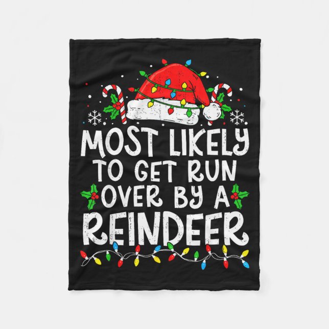 Couverture Polaire Most Likely To Get Run Over By A Reindeer Matching (Devant)
