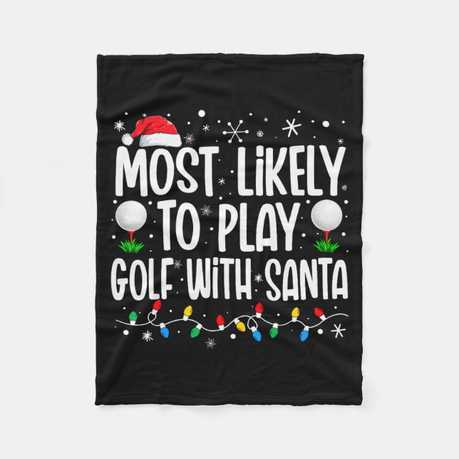 Couverture Polaire Most Likely To Play Golf With Santa Funny Family C (Devant)