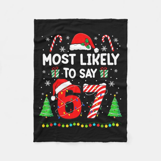 Couverture Polaire Most Likely To Say 67 Meme Six Seven Santa Christm (Devant)