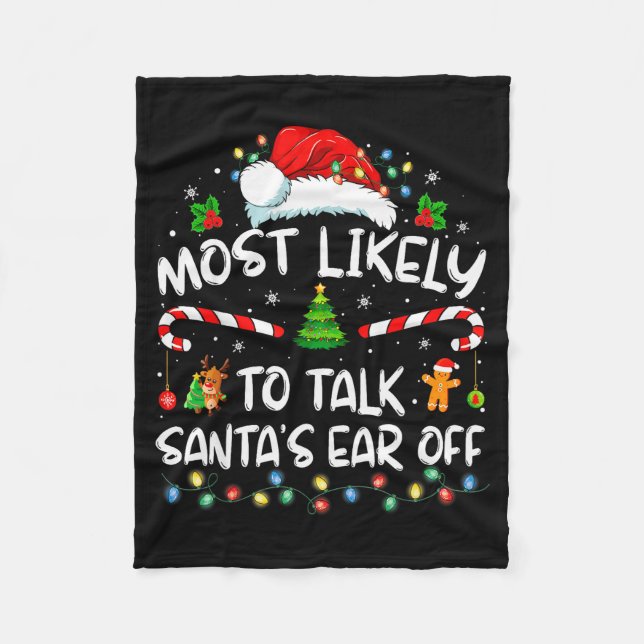 Couverture Polaire Most Likely To Talk Santa's Ear Off Family Christm (Devant)
