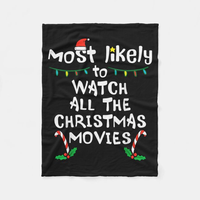 Couverture Polaire Most Likely Watch Christmas Movie Xmas Family Matc (Devant)