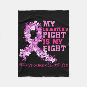 Couverture Polaire My Daughter's Fight Is My Fight Breast Cancer Awar