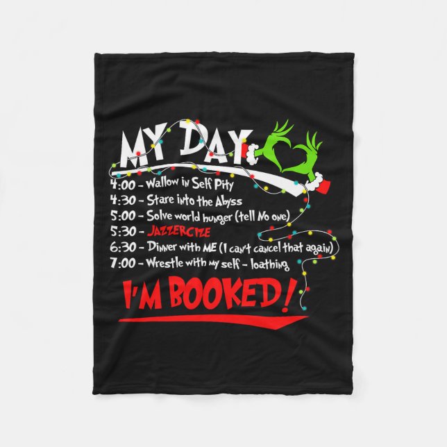 Couverture Polaire My Day I'm Booked Christmas Schedule Time  (Devant)