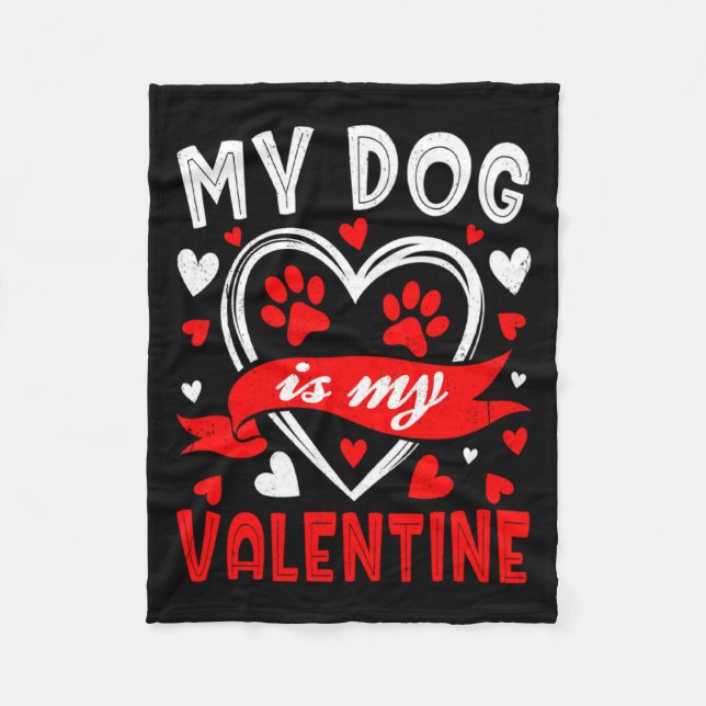 Couverture Polaire My Dog Is My Valentine Funny Paw Heart Pet Owner P (Devant)