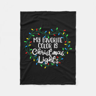 Couverture Polaire My favorite Color Is Christmas Lights Xmas Happy H