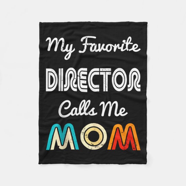 Couverture Polaire My Favorite Director Calls Me Mom Funny Movie &amp (Devant)