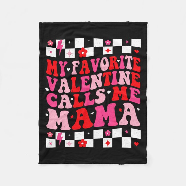 Couverture Polaire My Favorite Valentine Calls Me Mama Happy Valentin (Devant)
