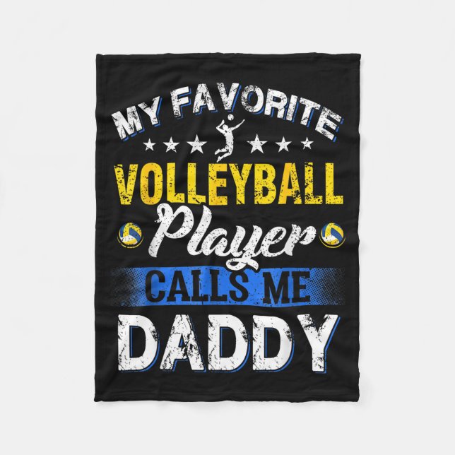 Couverture Polaire My Favorite Volleyball Player Calls Me Daddy  (Devant)