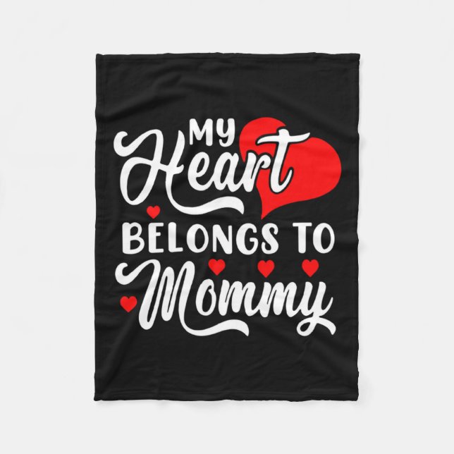 Couverture Polaire My Heart Belongs To Mommy Valentines Day  (Devant)