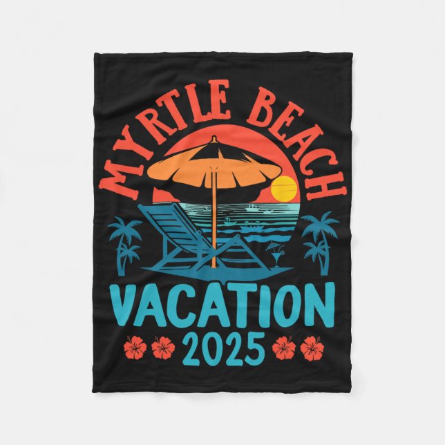 Couverture Polaire Myrtle Beach Vacation 2025 Souvenir Correspondant  (Devant)