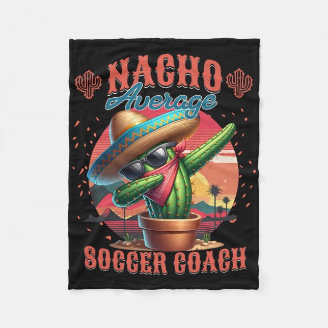 Couverture Polaire Nacho Average Soccer Coach Funny Instructor Traine (Devant)