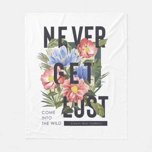 Couverture Polaire Ne jamais perdre le slogan floral (Devant)