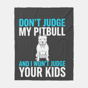 Couverture Polaire Ne jugez pas mon pitbull drôle de chien