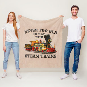 Couverture Polaire Never Too Old To Play Steam Train for Railroad Fan