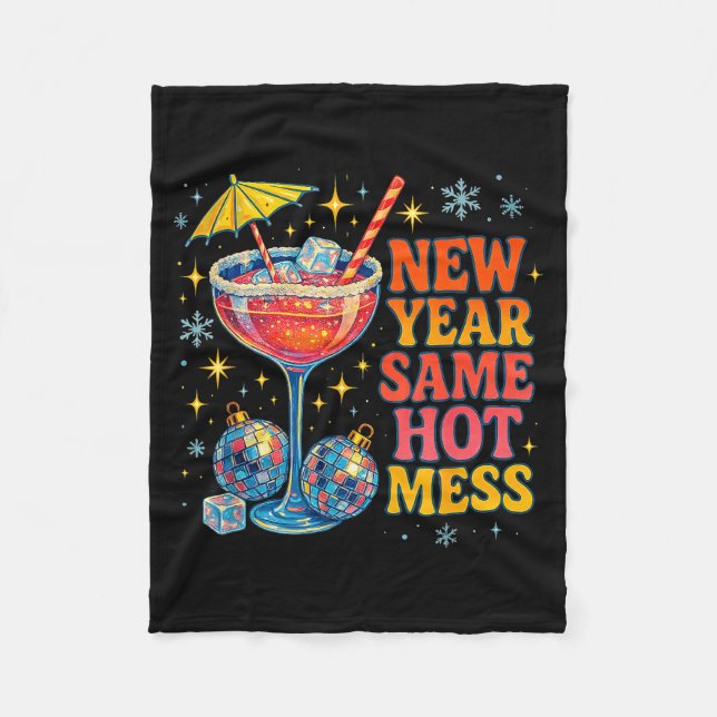 Couverture Polaire New Year Same Hot Mess Funny Tail Party Gift  (Devant)